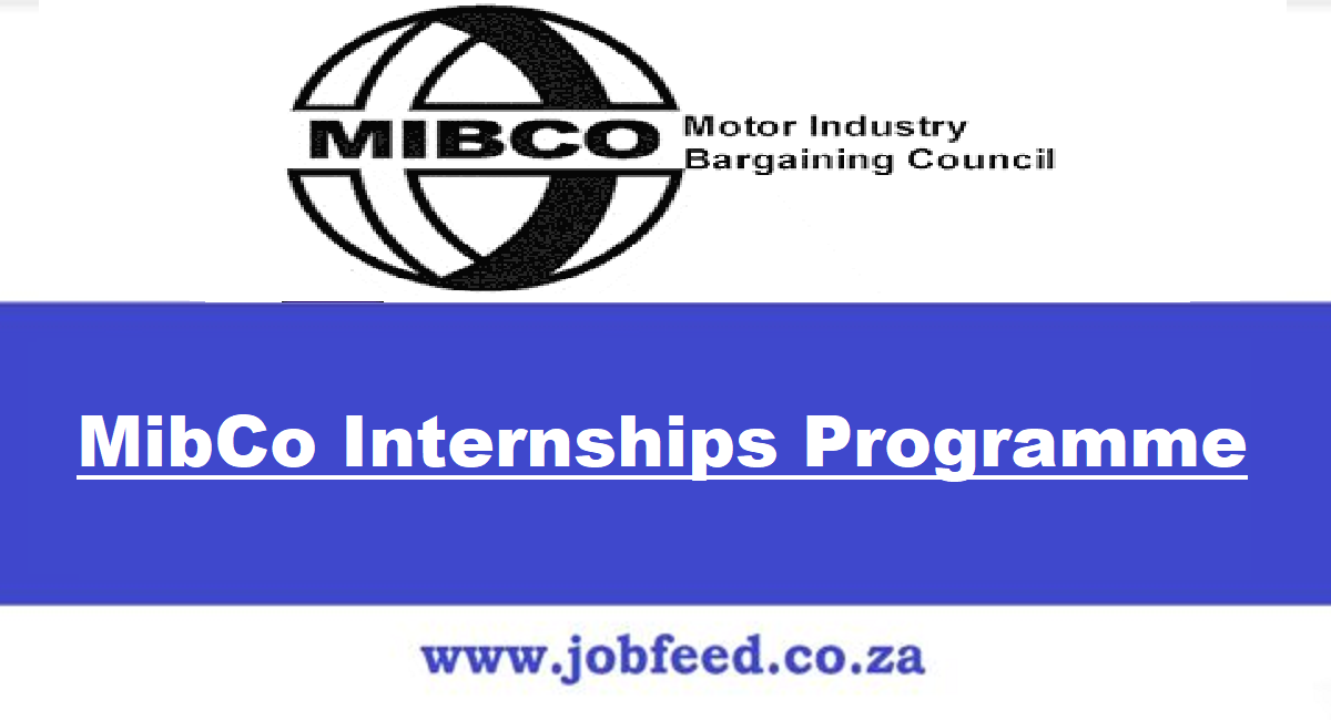 MibCo Internships Programme 2024 X1 Posts Mibco Org Za Jobfeed