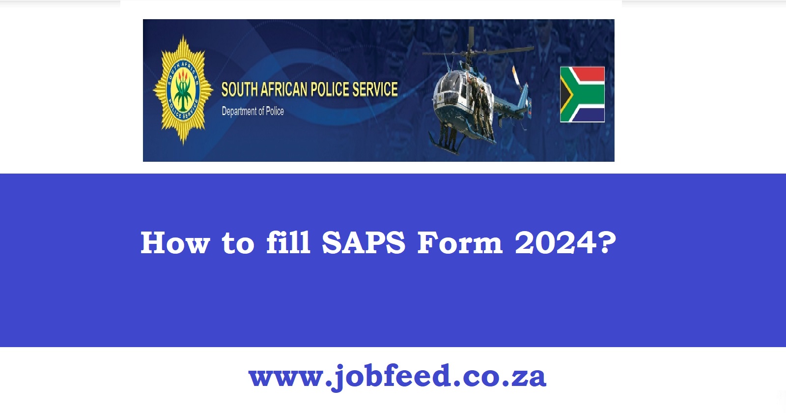 How to fill SAPS Form 2024? » Jobfeed.co.za