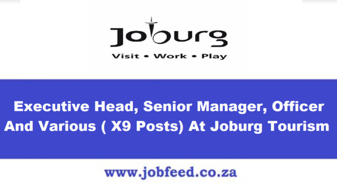 Joburg Tourism Company Vacancies