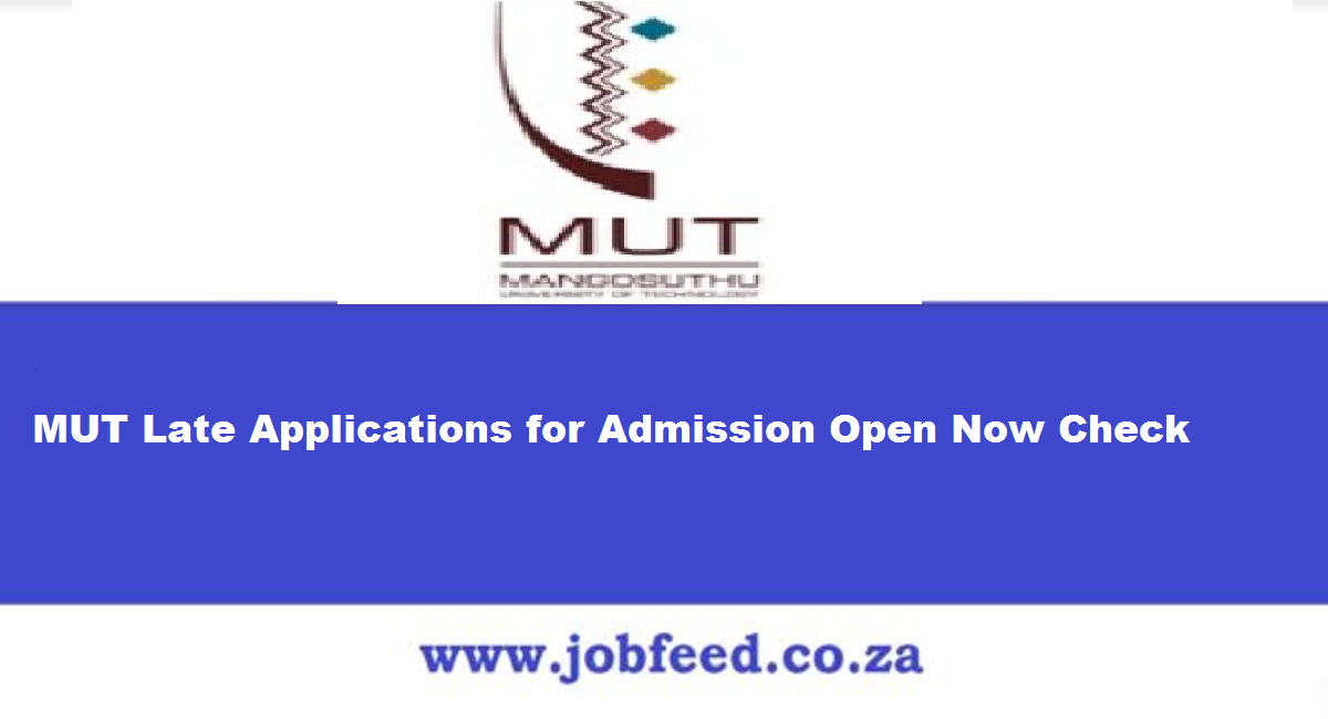 MUT Late Applications for Admission 2024/2025 Open Now Check Details