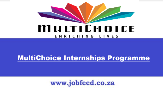 MultiChoice Internships Programme