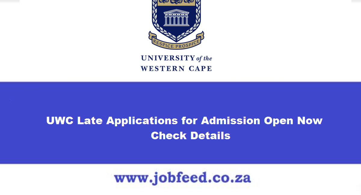 UWC Late Applications for Admission 2024/2025 Open Now Check Details