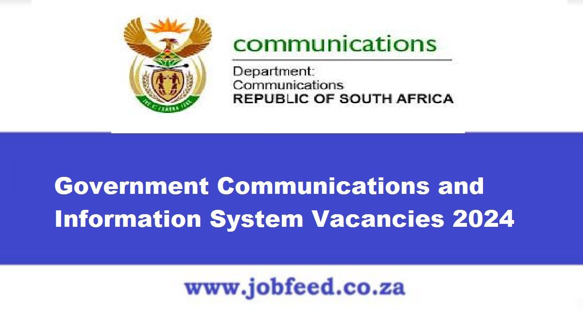 Government Communications And Information System Vacancies 2025: X2 ...