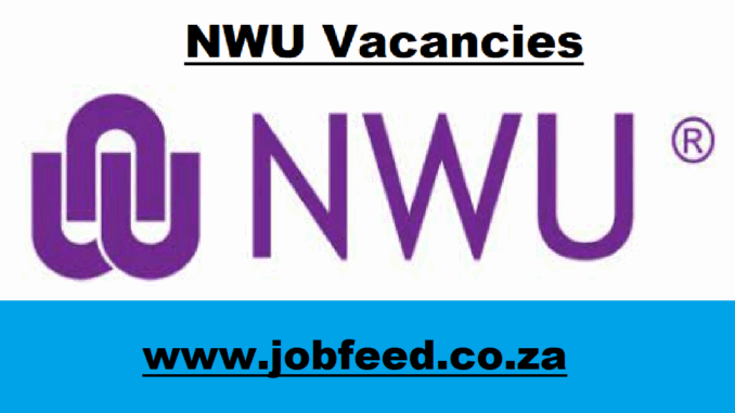 NWU Vacancies