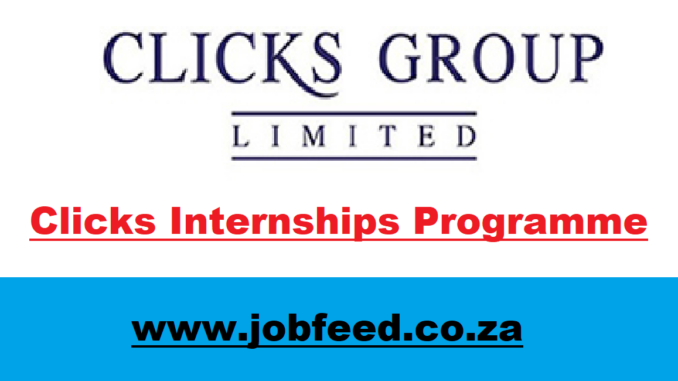 Clicks Internships Programme