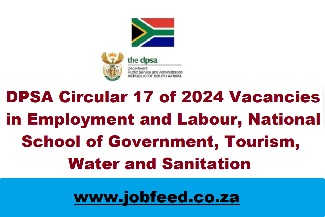 DPSA Circular 17 of 2024 Released on 17 May 2024 PDF Download » Jobfeed