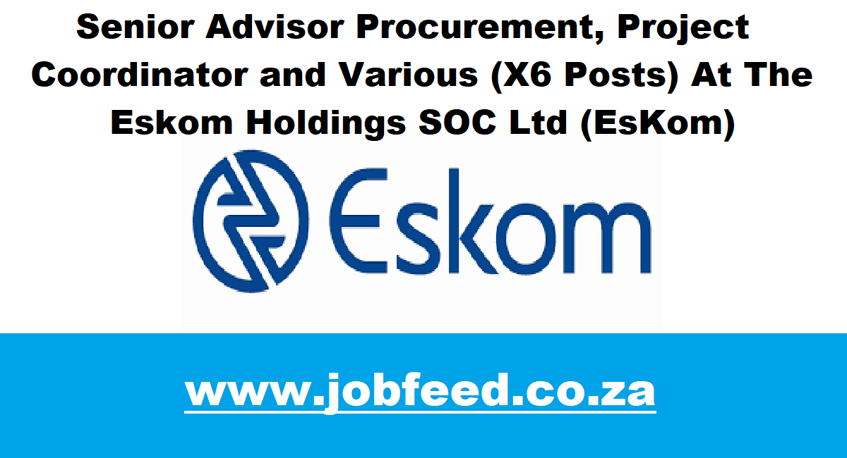 EsKom Vacancies 2024 X6 Posts www.eskom.co.za » Jobfeed.co.za