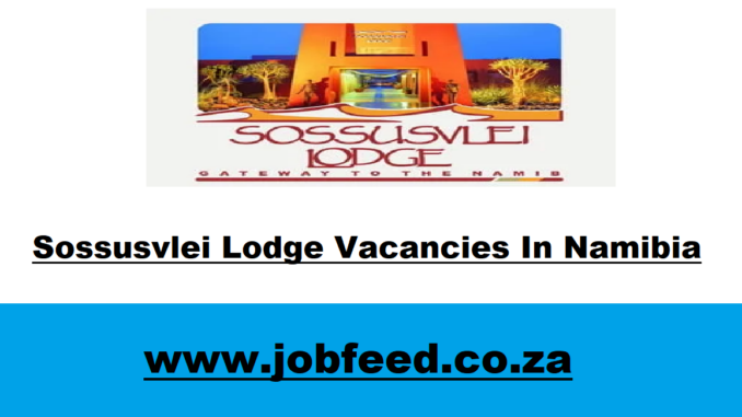 Sossusvlei Lodge Vacancies