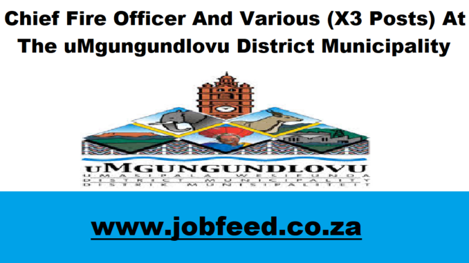 uMgungundlovu District Municipality Vacancies