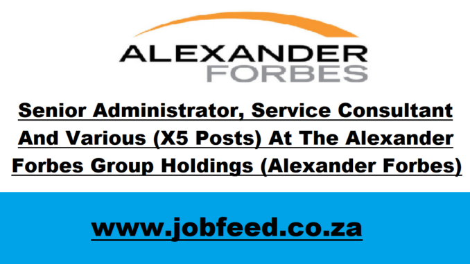Alexander Forbes Vacancies