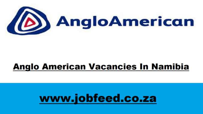 Anglo American Vacancies