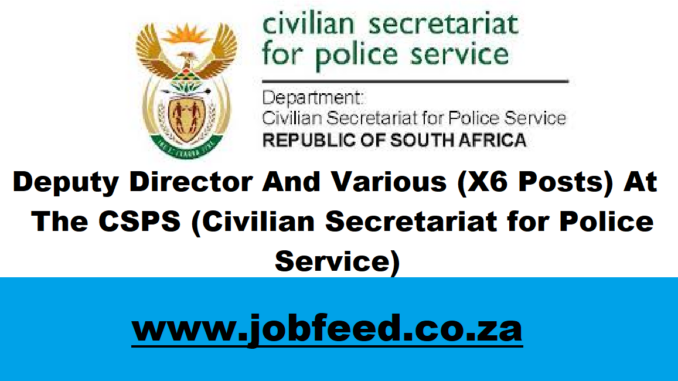 Civilian Secretariat for Police Service Vacancies