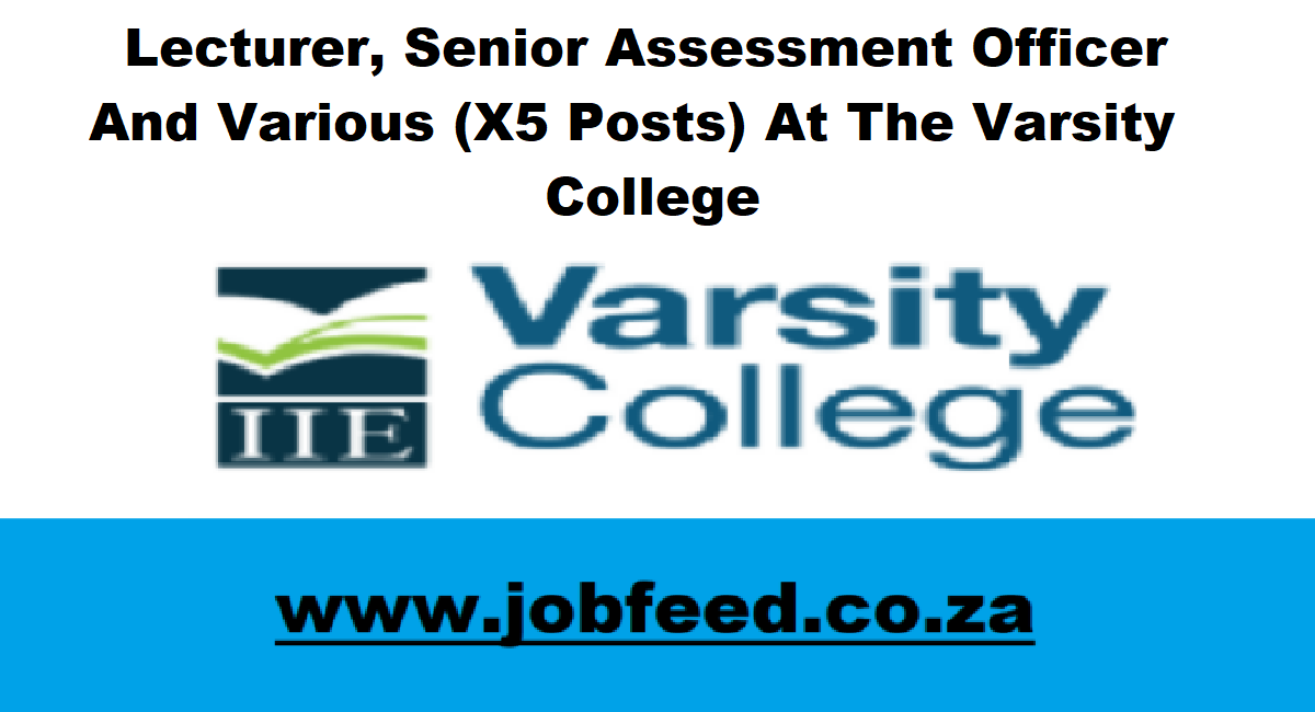 Varsity College Vacancies 2024: X35 Posts @www.varsitycollege.co.za ...