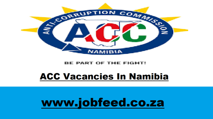 ACC Vacancies In Namibia