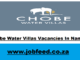 Chobe Water Villas Vacancies