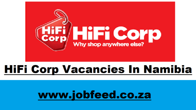 HiFi Corp Vacancies