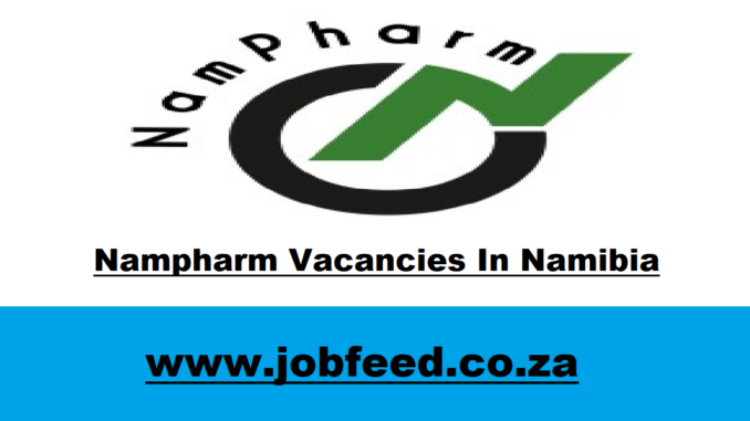 Nampharm Vacancies In Namibia