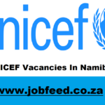 UNICEF Vacancies In Namibia