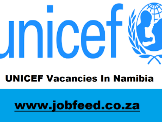 UNICEF Vacancies In Namibia