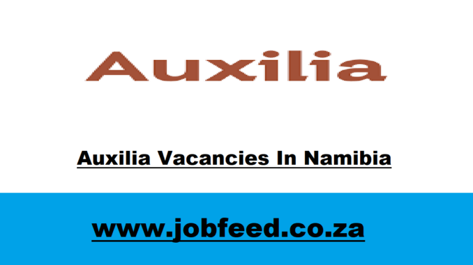 Auxilia Vacancies In Namibia