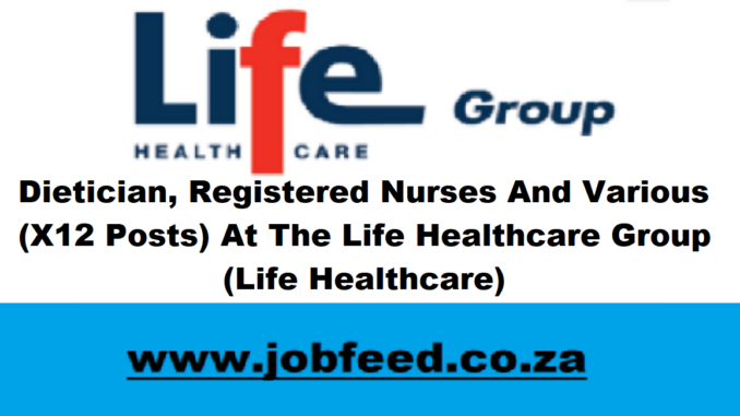 Life Healthcare Vacancies