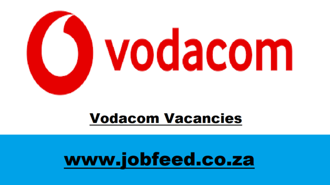 Vodacom Vacancies