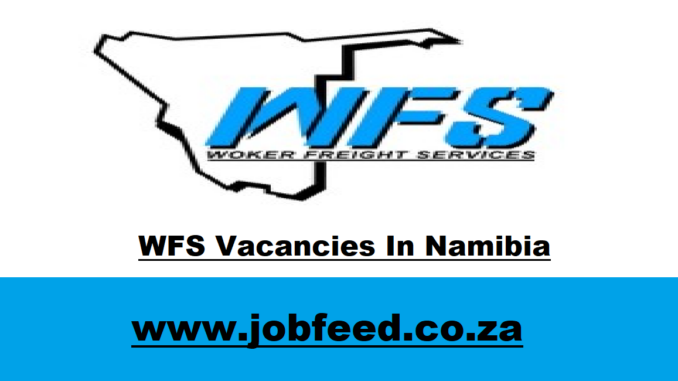 WFS Vacancies In Namibia