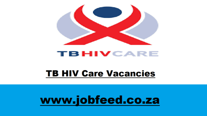 TB HIV Care Vacancies