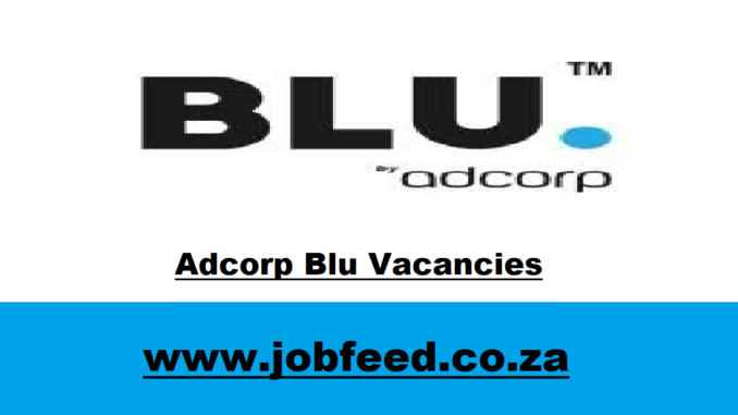 Adcorp Blu Vacancies