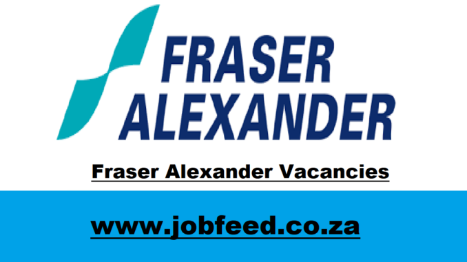 Fraser Alexander Vacancies