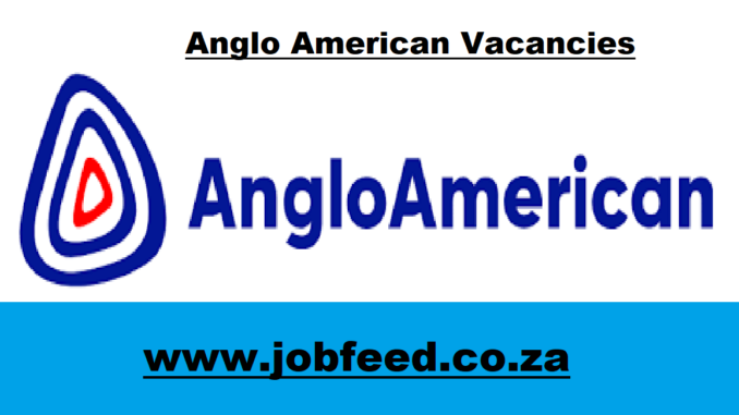 Anglo American Vacancies