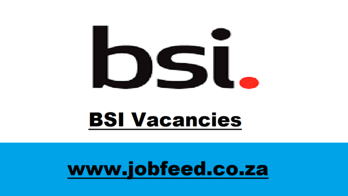 BSI Vacancies