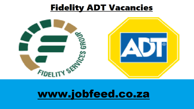 Fidelity ADT Vacancies