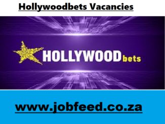 Hollywoodbets Vacancies