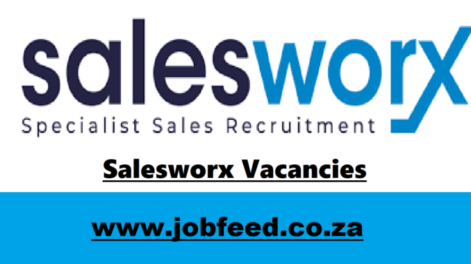 Salesworx Vacancies