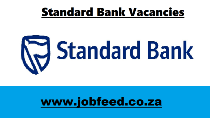 Standard Bank Vacancies