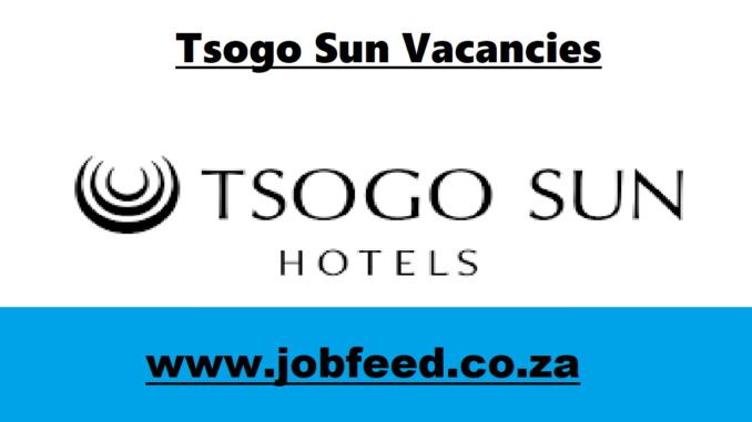 Tsogo Sun Vacancies