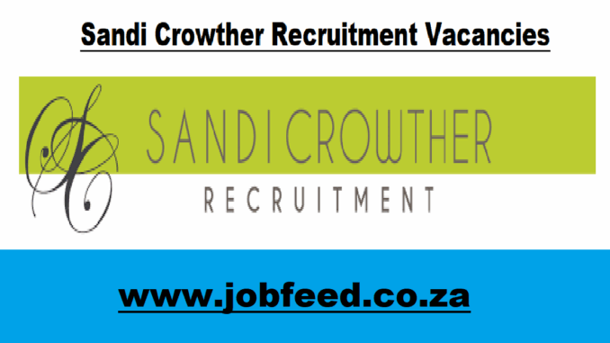 Sandi Crowther Recruitment Vacancies