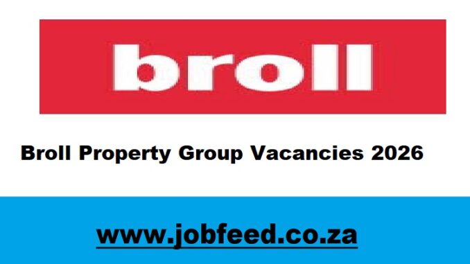 Broll Property Group Vacancies 2026