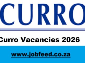 Curro Vacancies 2026