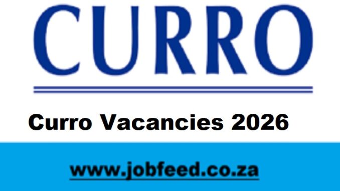 Curro Vacancies 2026