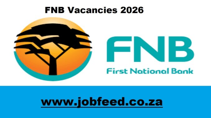 FNB Vacancies 2026