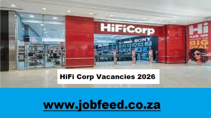 HiFi Corp Vacancies 2026