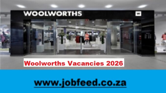 Woolworths Vacancies 2026